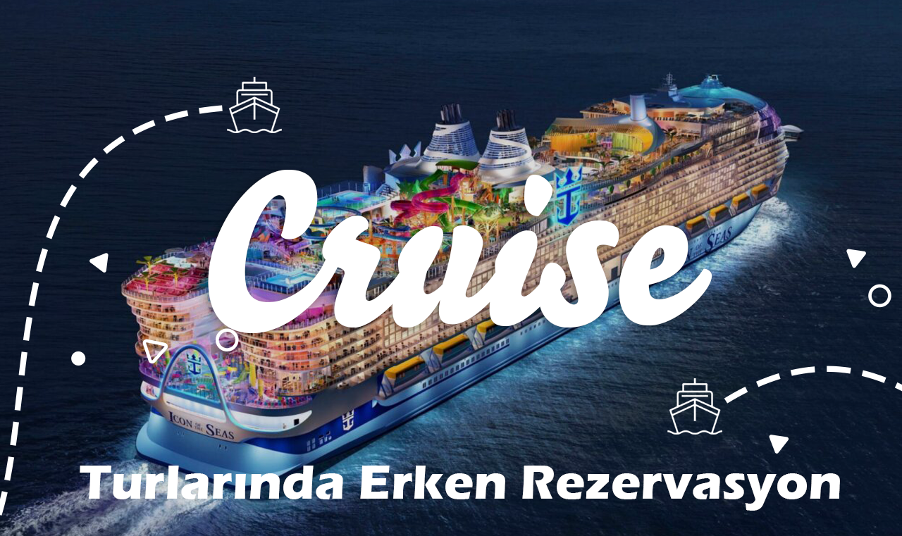 Cruise Turu ile Akdeniz