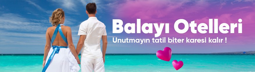 Balayı Otelleri – Tatilkaresi ile romantik balayı tatili fırsatları, deniz kenarında çiftler için özel balayı otelleri