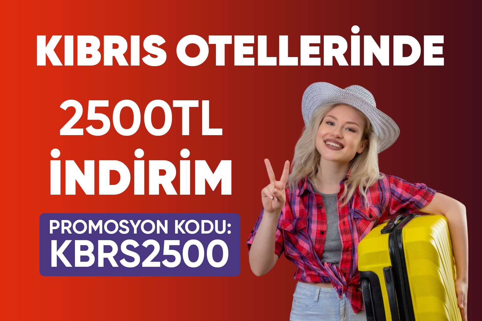 Tatilkaresi Kıbrıs otelleri kampanyası – 2500 TL indirim fırsatı ve valizli kadın görseli