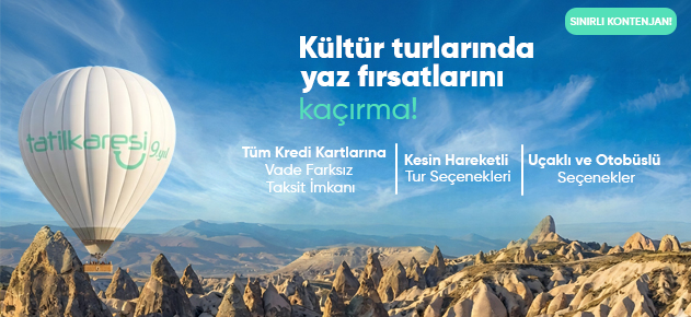 Tatilkaresi kültür turları yaz fırsatları kampanyası Kapadokya manzaralı tur banner görseli