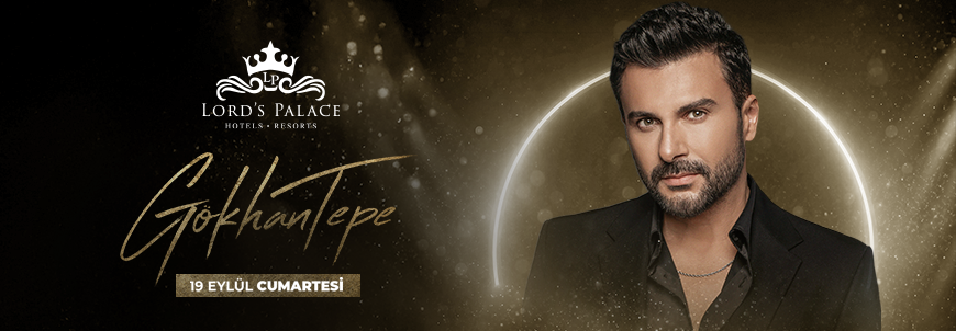 Lord's Palace – Gökhan Tepe Konser Afişi